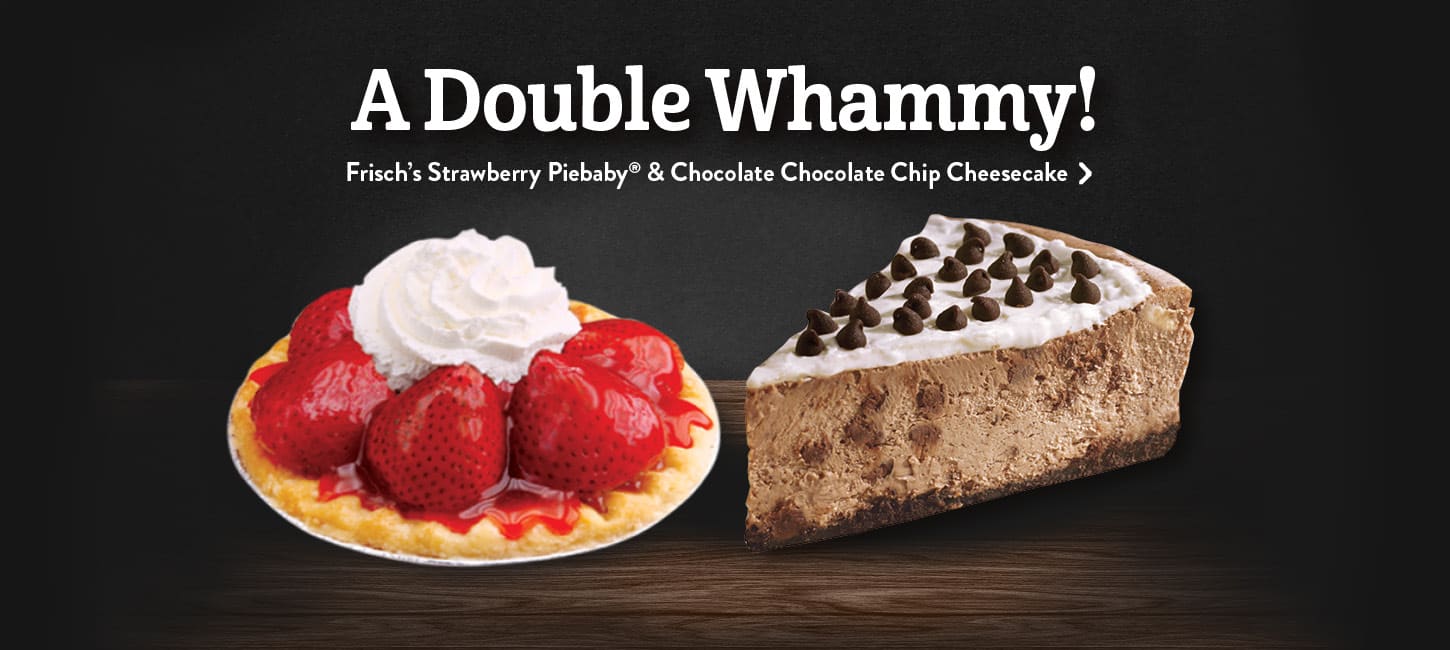 Our Desserts Frisch's Big Boy Official Menu
